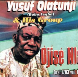 Yusufu Olatunji Ojise Nla CD