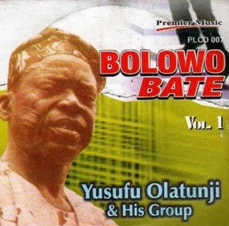 Yusufu Olatunji Balowo Bate Vol. 1 CD