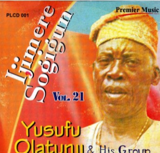 Yusufu Olatunji Ijemere Sogigun Vol. 21 CD