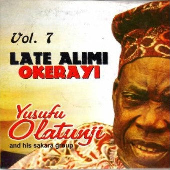 Yusufu Olatunji Late Alimi Okerayi CD