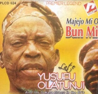 Yusufu Olatunji Majejo Mi O Bun Mi CD