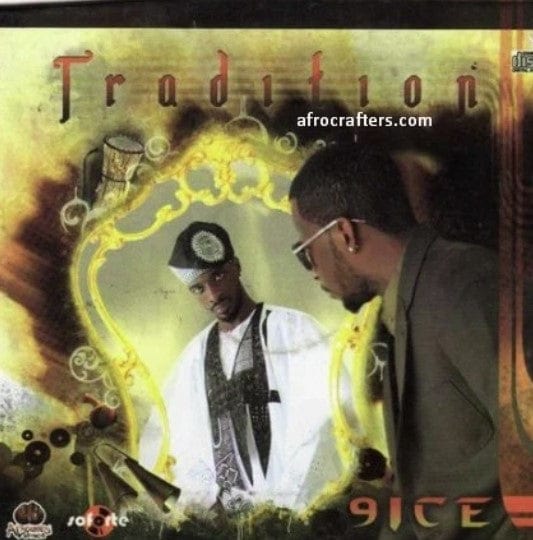 9ice Tradition CD – Afro Crafters