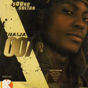 Sound Sultan Naija 007 CD – Afro Crafters