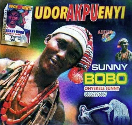 Sunny Bobo Udor Akpu Enyi CD